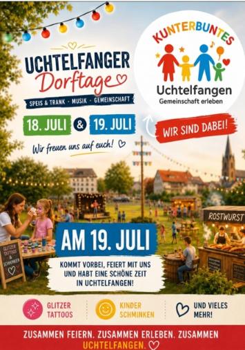 Plakat zu den Uchtelfanger Dorftage vom 18.07.-19.07.2026, für Speis, Trank und Musik ist gesorgt