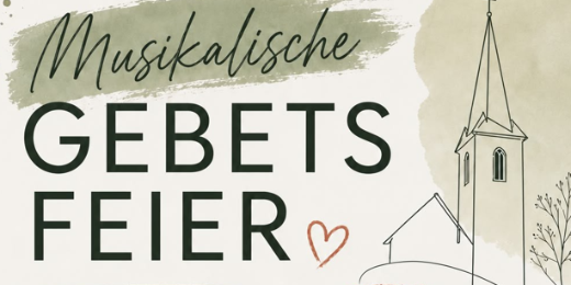 Musikalische Gebetsfeier